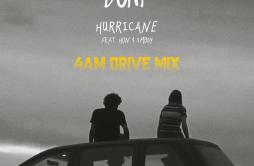 Hurricane (4AM Drive Mix)歌词 歌手BUNT.HONSMBDY-专辑Hurricane (feat. HON & SMBDY) (4AM Drive Mix)-单曲《Hurricane (4AM Drive Mix)》LRC