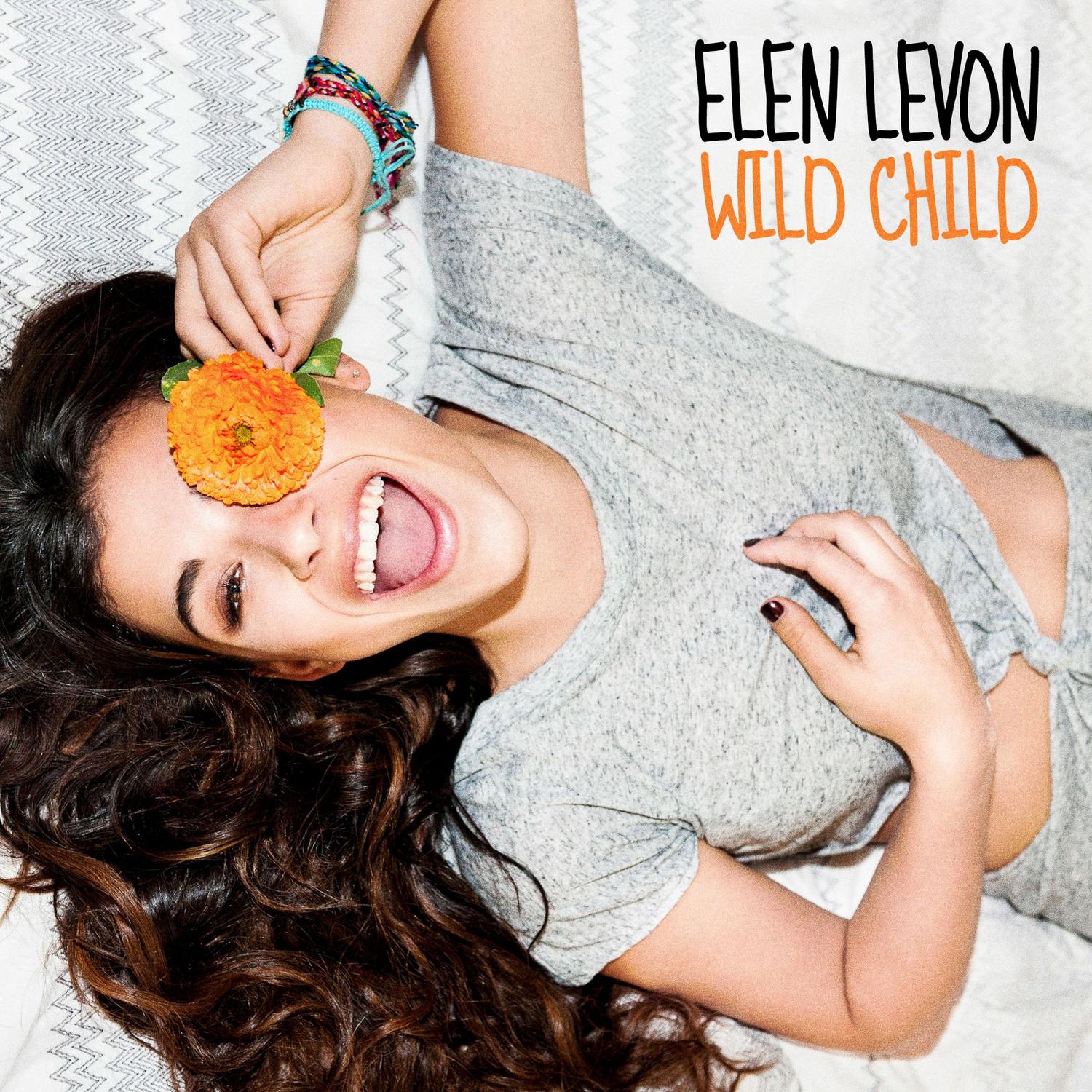 Wild Child歌词 歌手Elen Levon-专辑Wild Child-单曲《Wild Child》LRC歌词下载