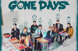 Mixtape : Gone Days歌词 歌手Stray Kids-专辑Mixtape : Gone Days-单曲《Mixtape : Gone Days》LRC歌词下载