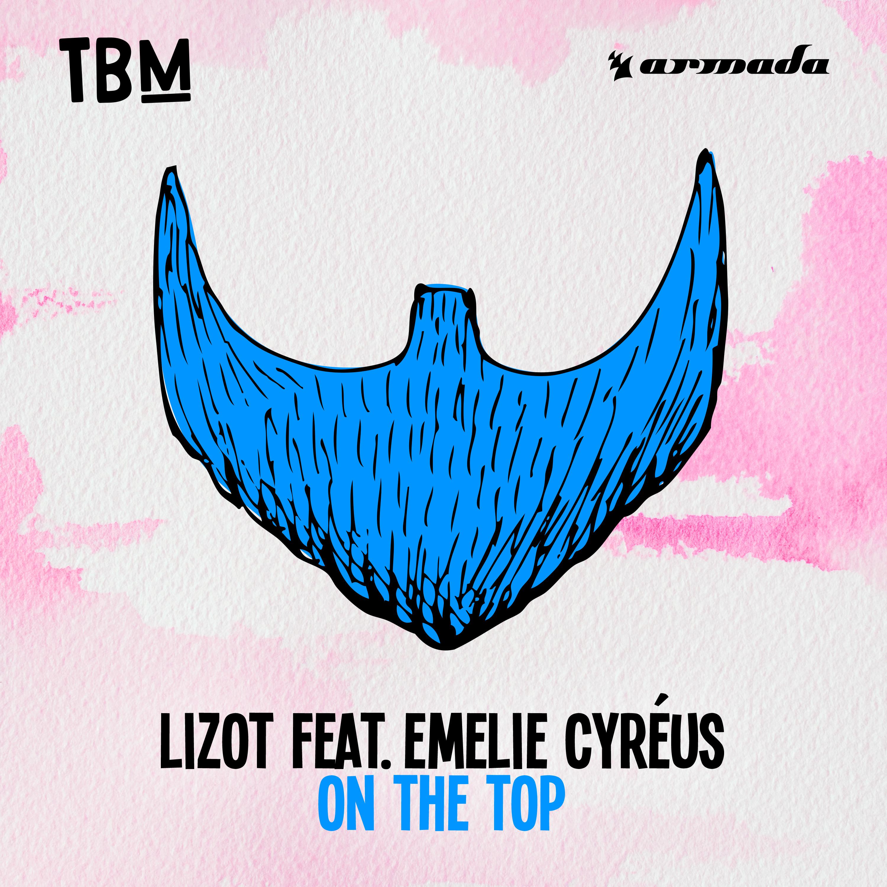 On The Top歌词 歌手LIZOT / Emelie Cyréus-专辑On The Top-单曲《On The Top》LRC歌词下载