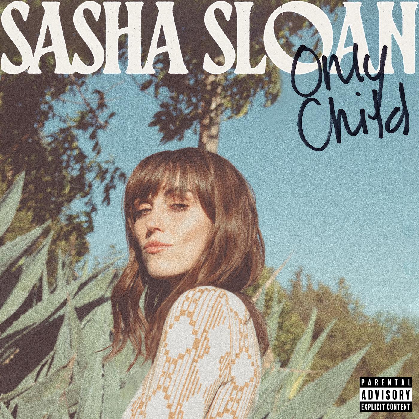 Only Child歌词 歌手Sasha Alex Sloan-专辑Only Child-单曲《Only Child》LRC歌词下载