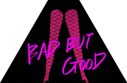 Bad Girl Good Girl歌词 歌手miss A-专辑Bad But Good-单曲《Bad Girl Good Girl》LRC歌词下载