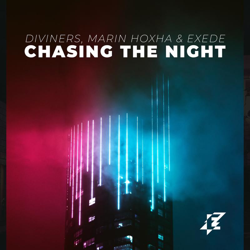 Chasing The Night歌词 歌手Diviners / Marin Hoxha / Exede-专辑Chasing The Night-单曲《Chasing The Night》LRC歌词下载
