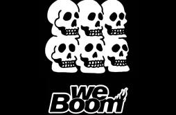BOOM歌词 歌手野生三十-专辑WE BOOM-单曲《BOOM》LRC歌词下载