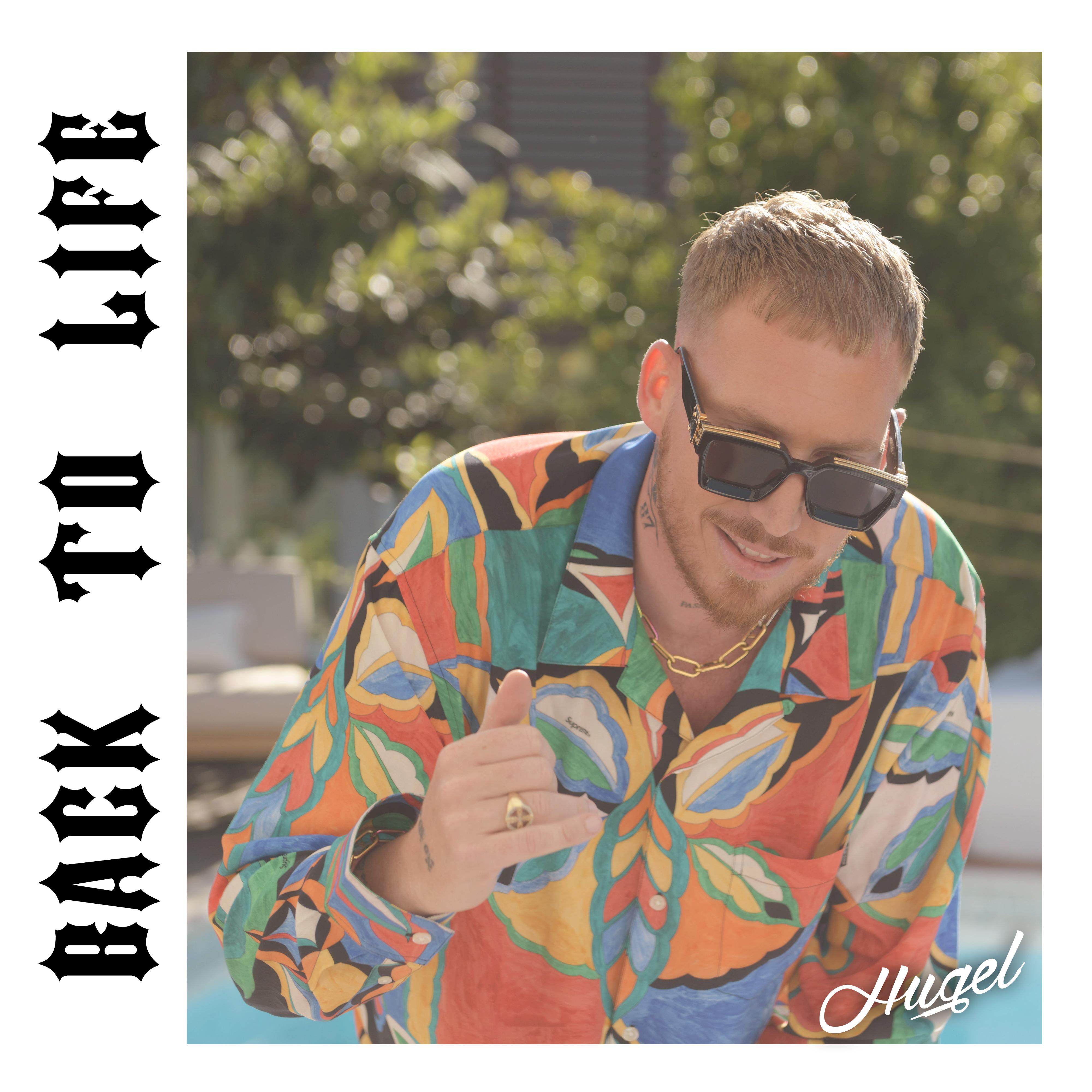 Back to Life歌词 歌手Hugel-专辑Back to Life-单曲《Back to Life》LRC歌词下载