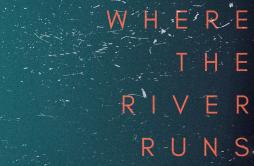 Where the River Runs歌词 歌手Dave Thomas Junior-专辑Where the River Runs-单曲《Where the River Runs》LRC歌词下载