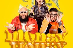 Money Honey歌词 歌手F.HEROUrboyTJMINNIE-专辑Money Honey-单曲《Money Honey》LRC歌词下载