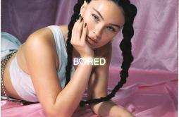 Bored歌词 歌手Torine-专辑Bored-单曲《Bored》LRC歌词下载