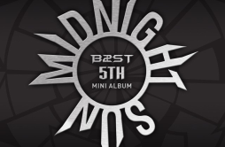 Midnight (별 헤는 밤)歌词 歌手Beast-专辑Midnight Sun-单曲《Midnight (별 헤는 밤)》LRC歌词下载