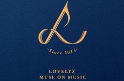 Cameo歌词 歌手Lovelyz-专辑Muse on Music-单曲《Cameo》LRC歌词下载