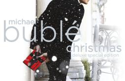 It's Beginning to Look a Lot like Christmas歌词 歌手Michael Bublé-专辑Christmas (Deluxe Special Edition)-单曲《It's Beginning t