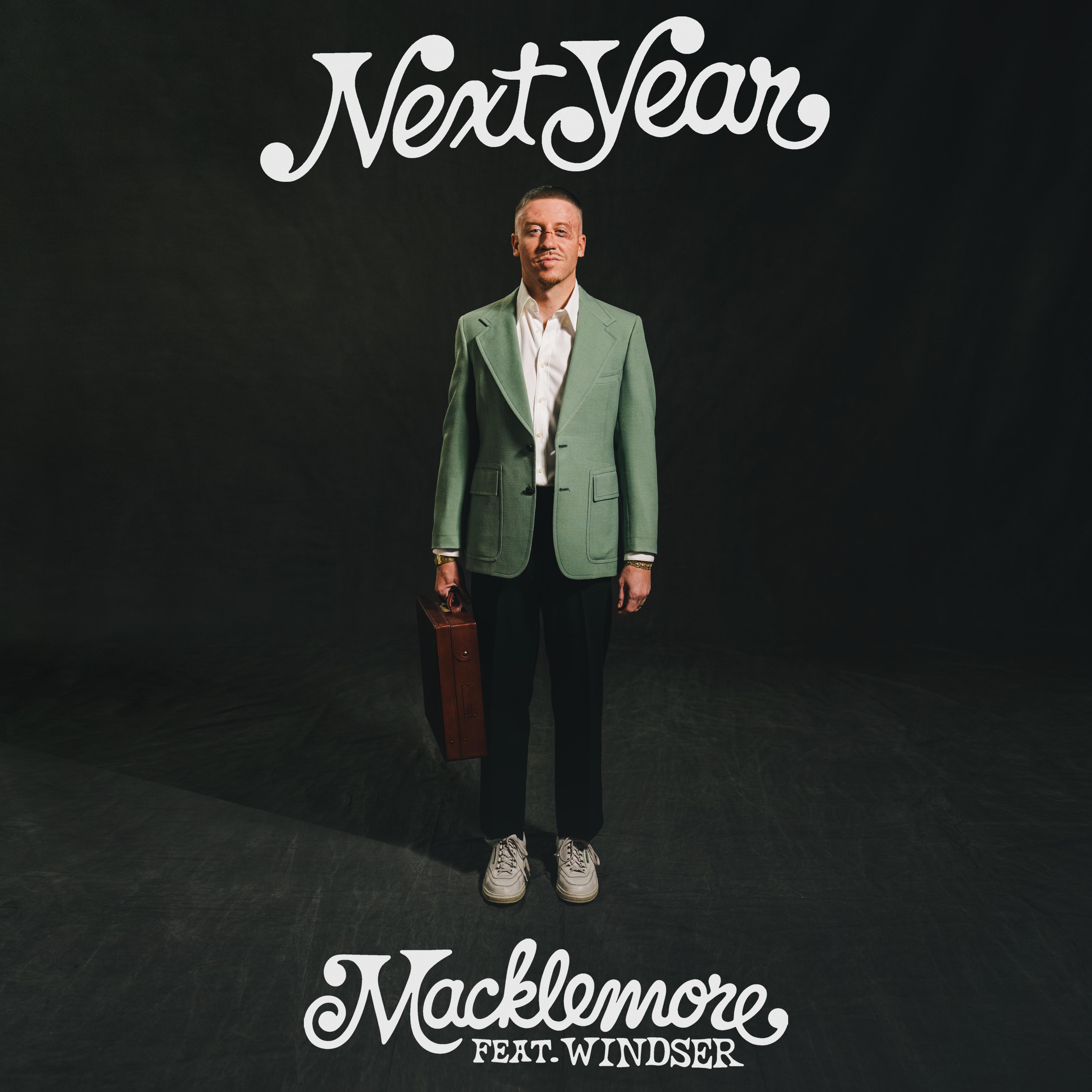 Next Year (feat. Windser)歌词 歌手Macklemore / Windser-专辑Next Year (feat. Windser)-单曲《Next Year (feat. Windser)》LRC歌词下载