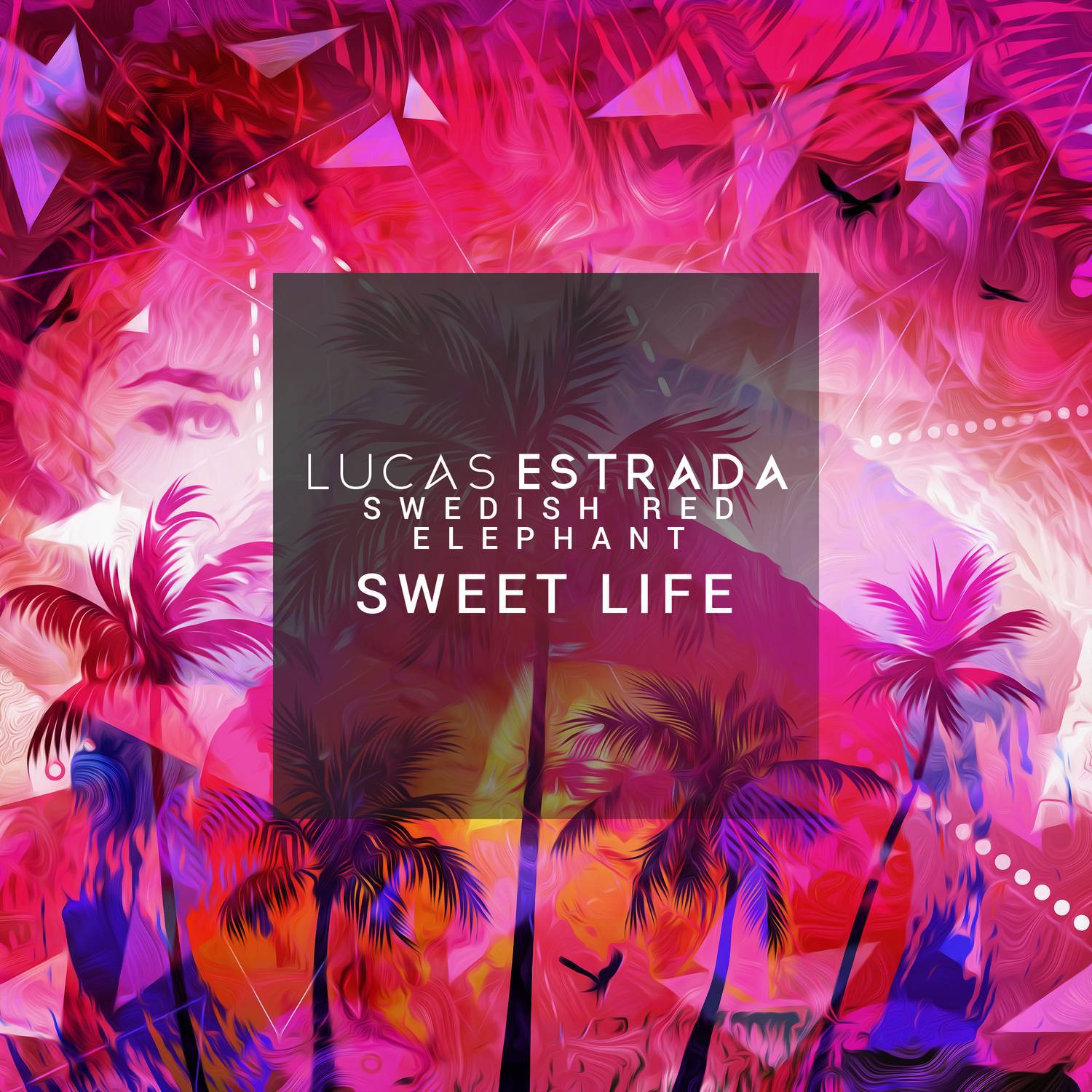 Sweet Life歌词 歌手Lucas Estrada / Swedish Red Elephant-专辑Sweet Life-单曲《Sweet Life》LRC歌词下载