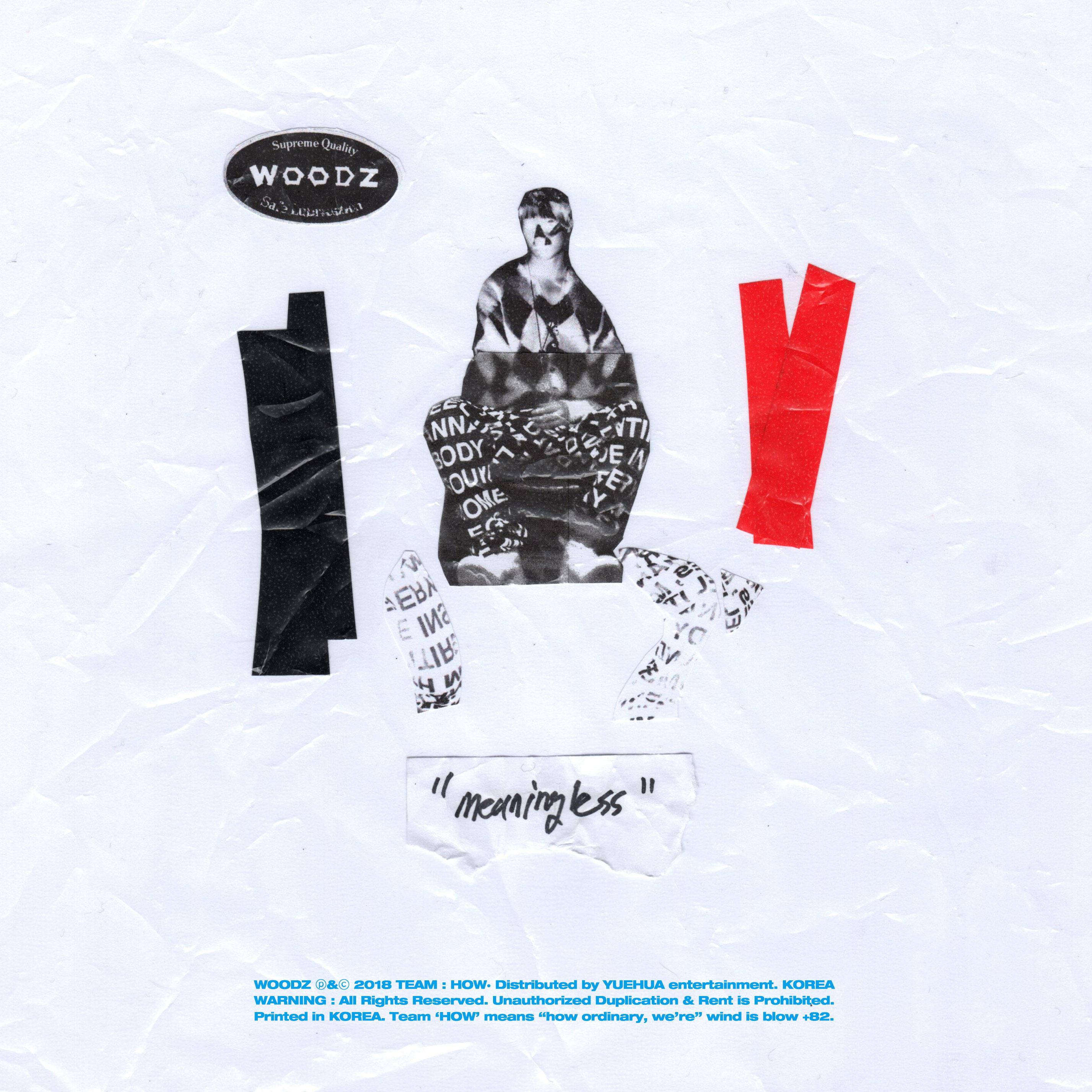 아무의미 (Meaningless)歌词 歌手WOODZ-专辑아무의미 (Meaningless)-单曲《아무의미 (Meaningless)》LRC歌词下载
