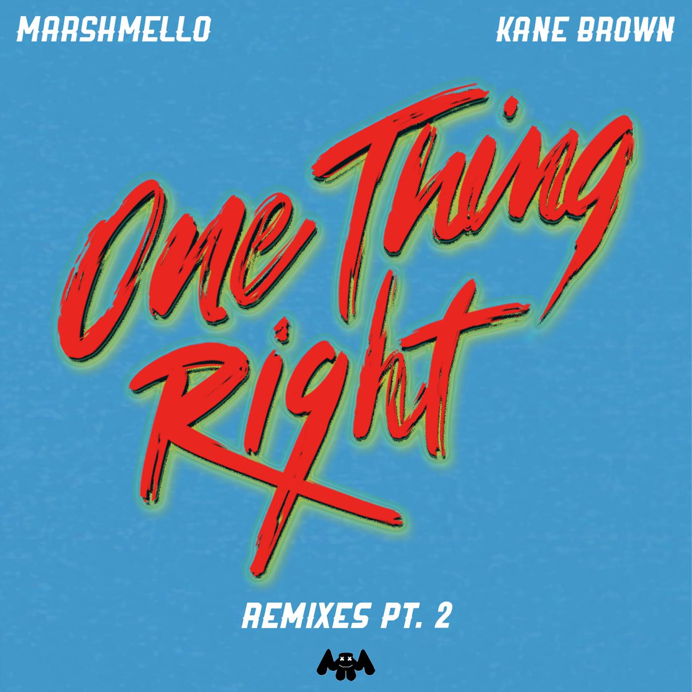 One Thing Right (Koni Remix)歌词 歌手Marshmello / Kane Brown / Koni-专辑One Thing Right (Remixes Pt. 2)-单曲《One Thing Right (Koni Remix)》LRC歌词下载
