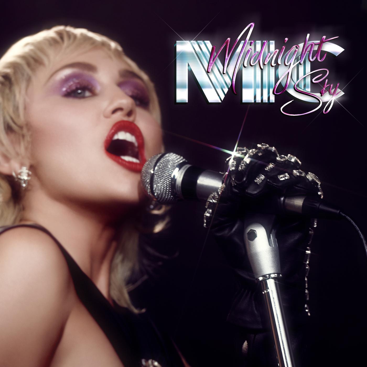 Midnight Sky歌词 歌手Miley Cyrus-专辑Midnight Sky-单曲《Midnight Sky》LRC歌词下载