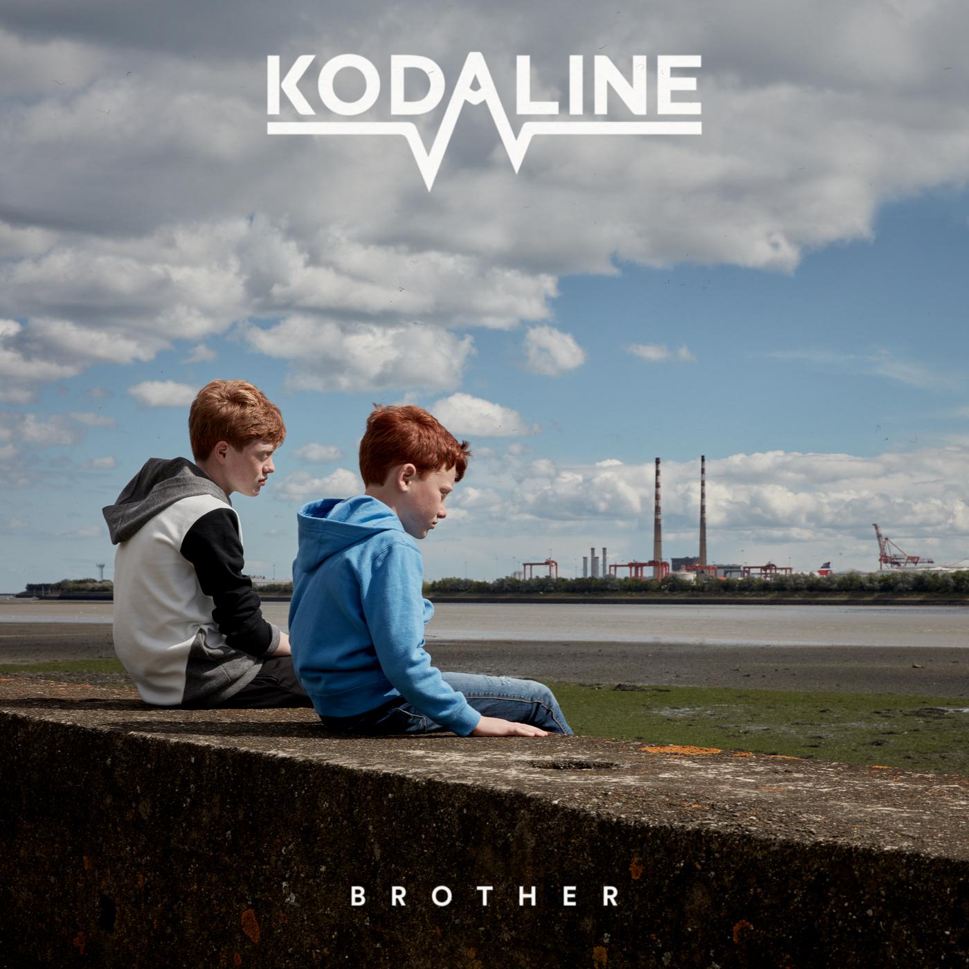 Brother歌词 歌手Kodaline-专辑Brother-单曲《Brother》LRC歌词下载