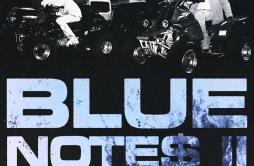 Blue Notes 2 (feat. Lil Uzi Vert)歌词 歌手Meek MillLil Uzi Vert-专辑Blue Notes 2 (feat. Lil Uzi Vert)-单曲《Blue Notes 2 (feat. Lil Uzi V