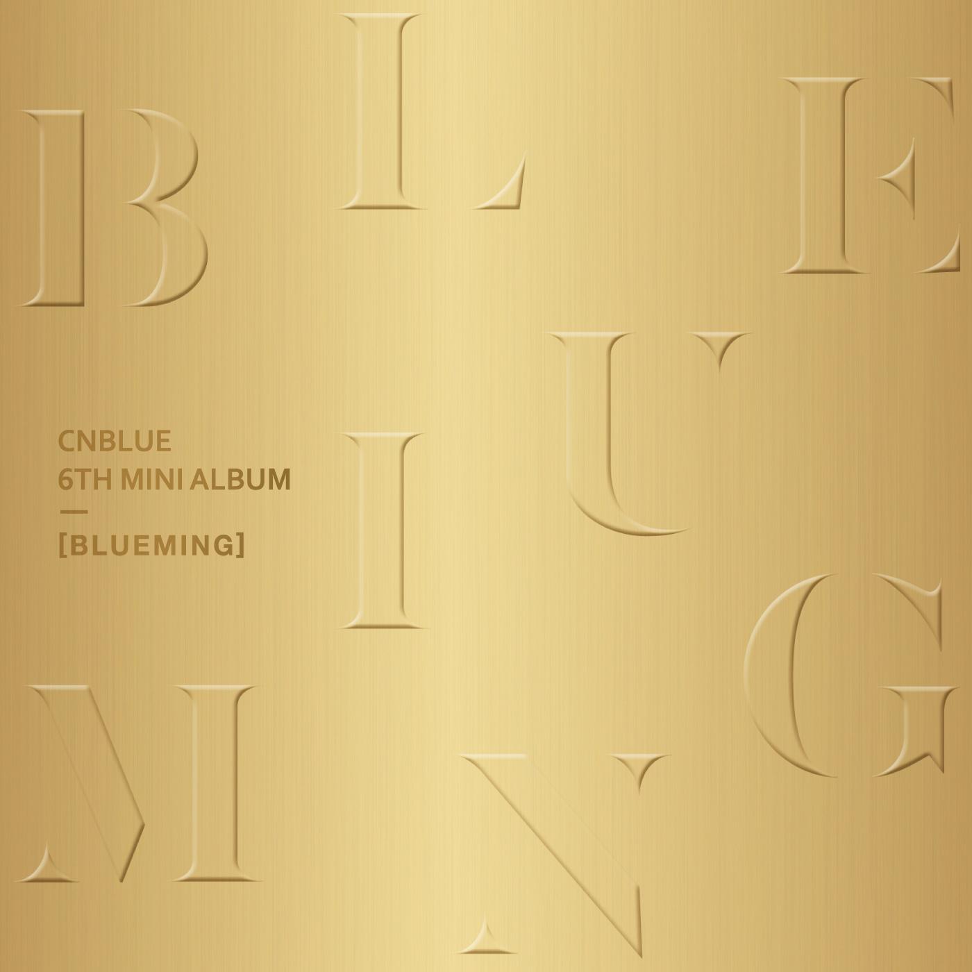 이렇게 예뻤나 (YOU'RE SO FINE)歌词 歌手CNBLUE-专辑BLUEMING-单曲《이렇게 예뻤나 (YOU'RE SO FINE)》LRC歌词下载