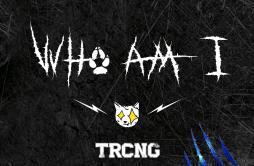 WOLF BABY歌词 歌手TRCNG-专辑WHO AM I-单曲《WOLF BABY》LRC歌词下载