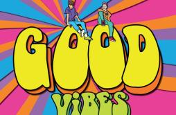 Good Vibes歌词 歌手HRVYMatoma-专辑Good Vibes-单曲《Good Vibes》LRC歌词下载