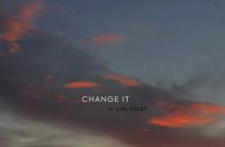 Change It (with Liel Kolet)歌词 歌手Last HeroesLiel Kolet-专辑Change It (with Liel Kolet)-单曲《Change It (with Liel Kolet)》LRC歌词下载