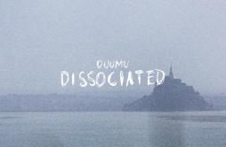 Another Place歌词 歌手Duumu-专辑Dissociated-单曲《Another Place》LRC歌词下载