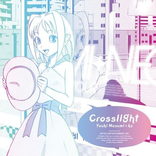 Crosslight歌词 歌手livetune / GUMI / 初音ミク-专辑Crosslight-单曲《Crosslight》LRC歌词下载