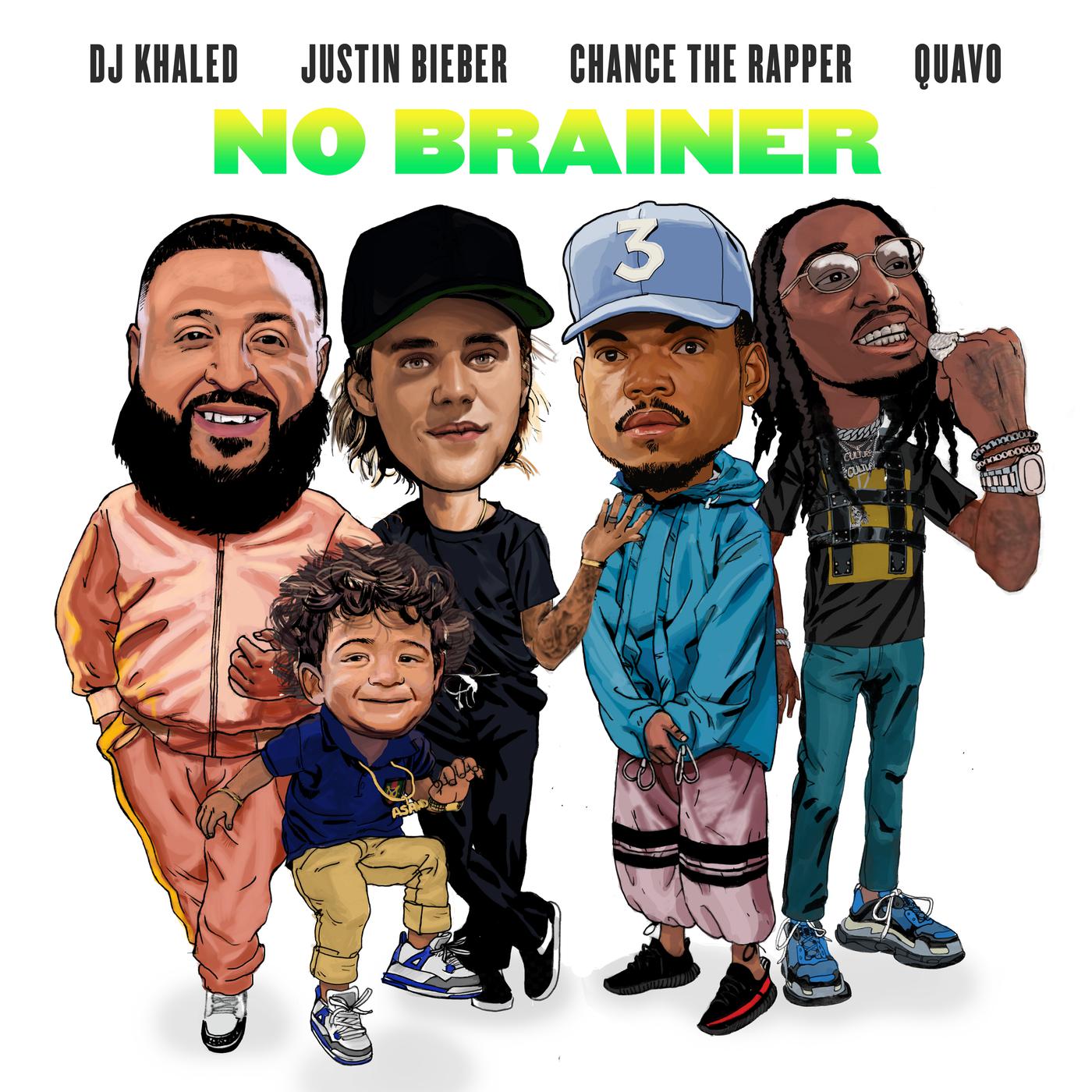 No Brainer歌词 歌手DJ Khaled / Justin Bieber / Chance the Rapper / Quavo-专辑No Brainer-单曲《No Brainer》LRC歌词下载