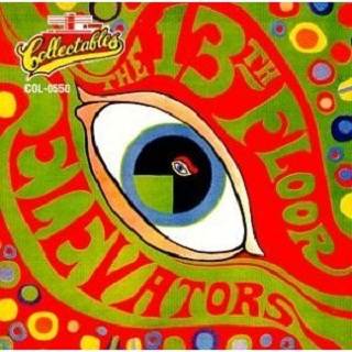 You're Gonna Miss Me歌词 歌手13th Floor Elevators-专辑The Psychedelic Sounds of the 13th Floor ...-单曲《You're Gonna Miss Me》LRC歌词下载