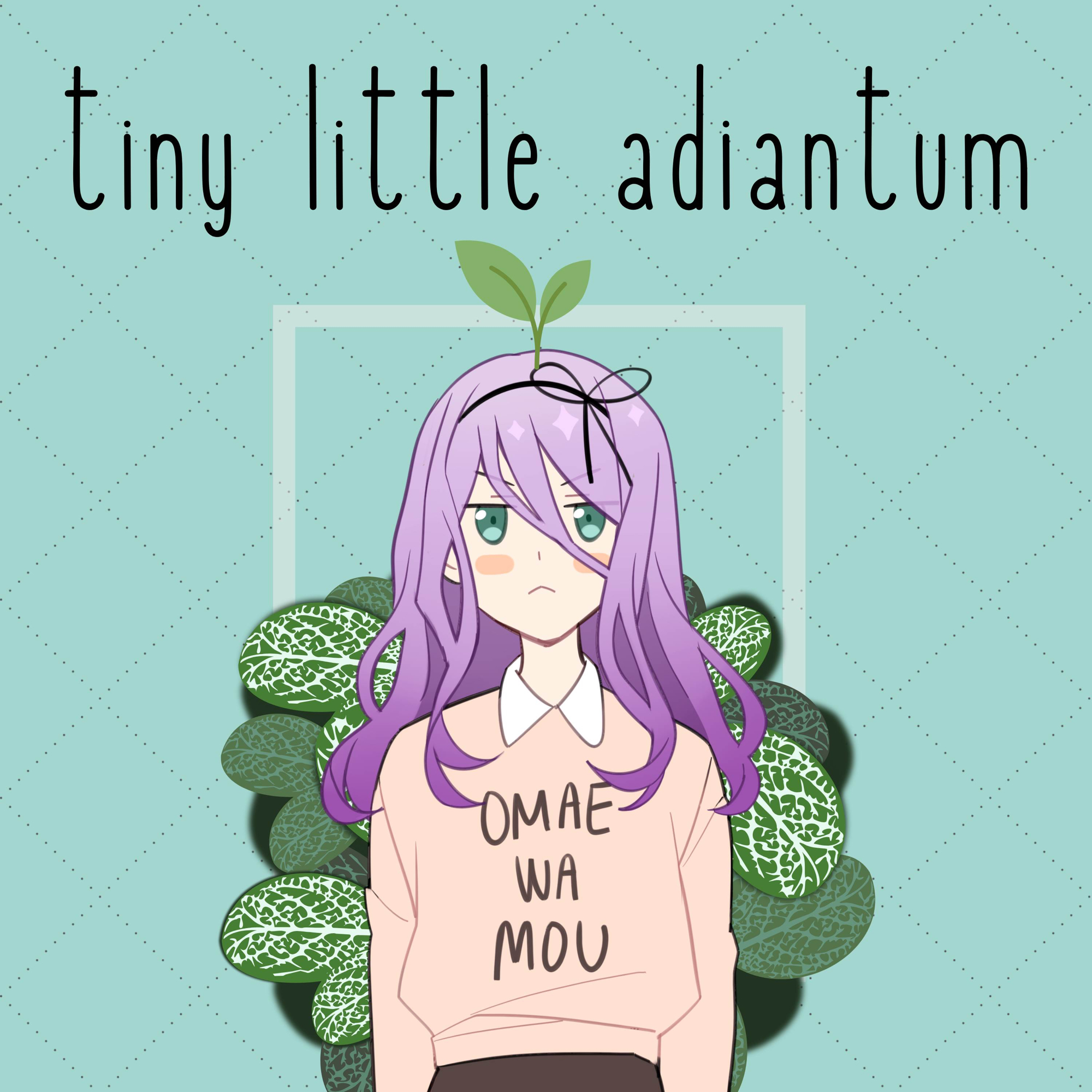 Tiny Little Adiantum - Omae wa Mou歌词 歌手Rainych-专辑Tiny Little Adiantum - Omae wa Mou-单曲《Tiny Little Adiantum - Omae wa Mou》LRC歌词下载