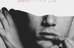 Pretty Little Liar歌词 歌手The WaitingCody Francis-专辑Pretty Little Liar-单曲《Pretty Little Liar》LRC歌词下载