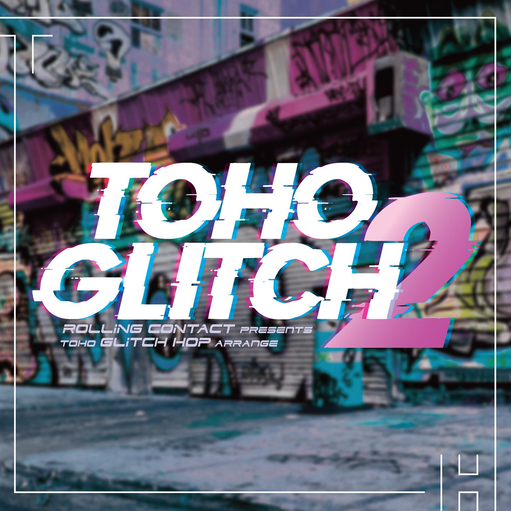 Glitch Installation歌词 歌手Rolling Contact-专辑TOHO Glitch 2-单曲《Glitch Installation》LRC歌词下载