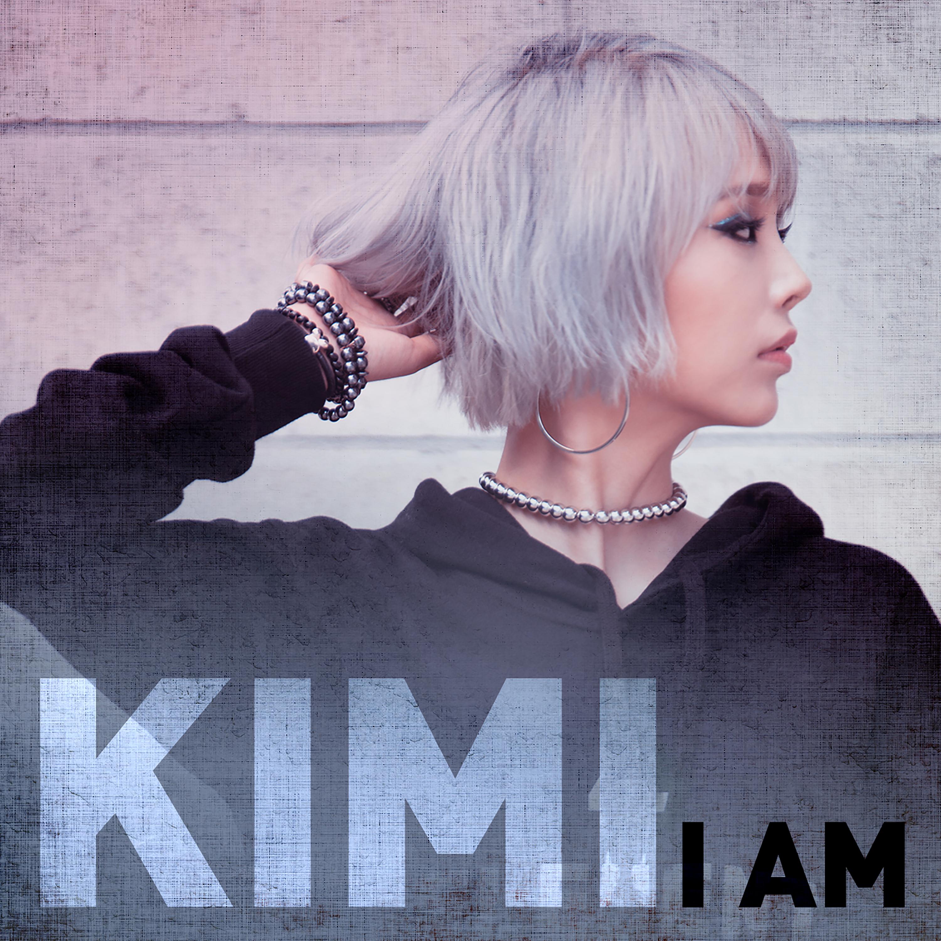 I AM歌词 歌手키미-专辑I AM-单曲《I AM》LRC歌词下载