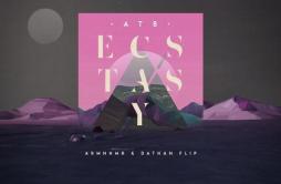 Ecstasy (ARMNHMR & DATHAN Flip)歌词 歌手ARMNHMRDATHANATB-专辑Ecstasy (ARMNHMR & DATHAN Flip)-单曲《Ecstasy (ARMNHMR & DATHAN 