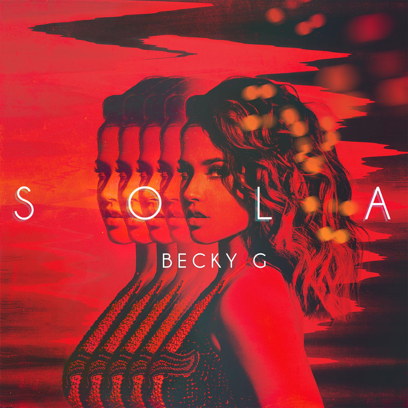 Sola歌词 歌手Becky G-专辑Sola-单曲《Sola》LRC歌词下载