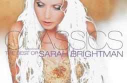 Time to Say Goodbye (Con te partirò)歌词 歌手Sarah BrightmanAndrea Bocelli-专辑Classics - The Best of Sarah Brightman-单曲《Time to Say G