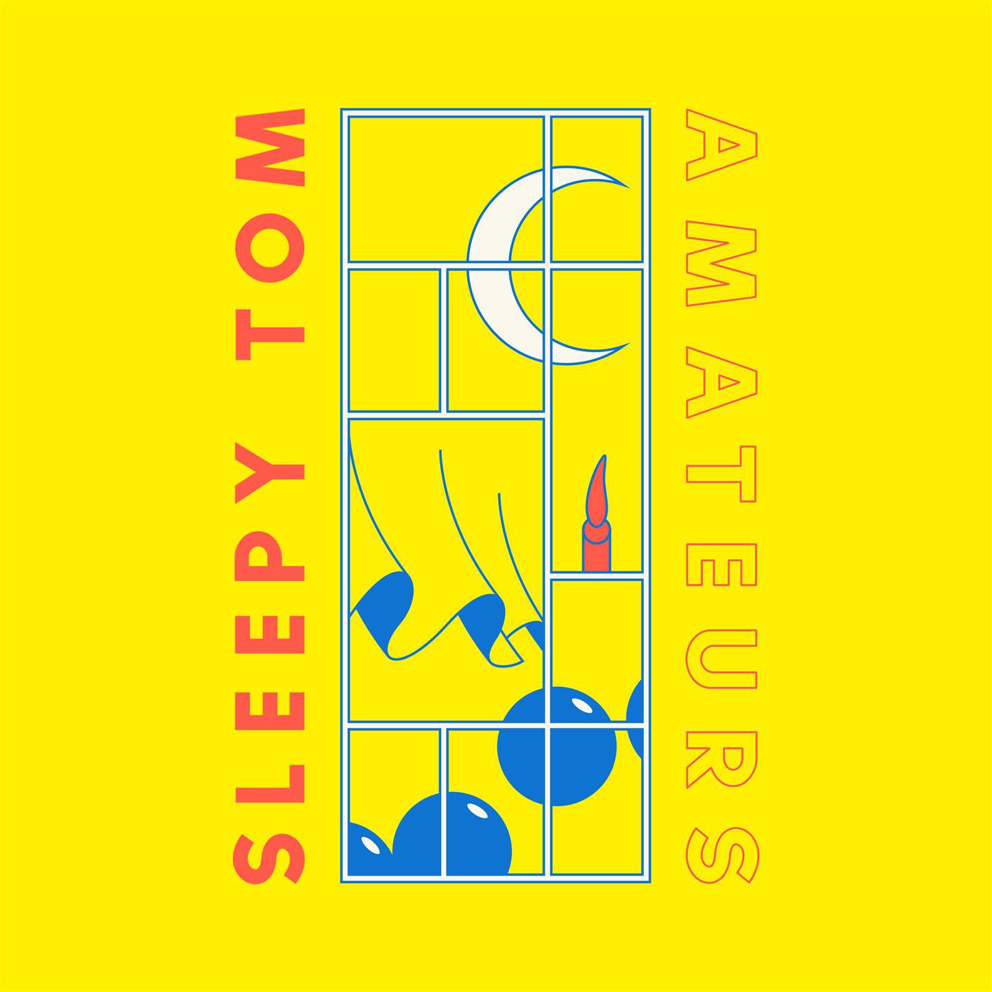 Move歌词 歌手Sleepy Tom-专辑Amateurs-单曲《Move》LRC歌词下载