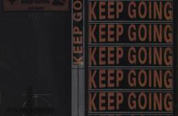 Keep Going (Prod. By IOAH)歌词 歌手SwingsBewhYnaflaZico-专辑Keep Going-单曲《Keep Going (Prod. By IOAH)》LRC歌词下载