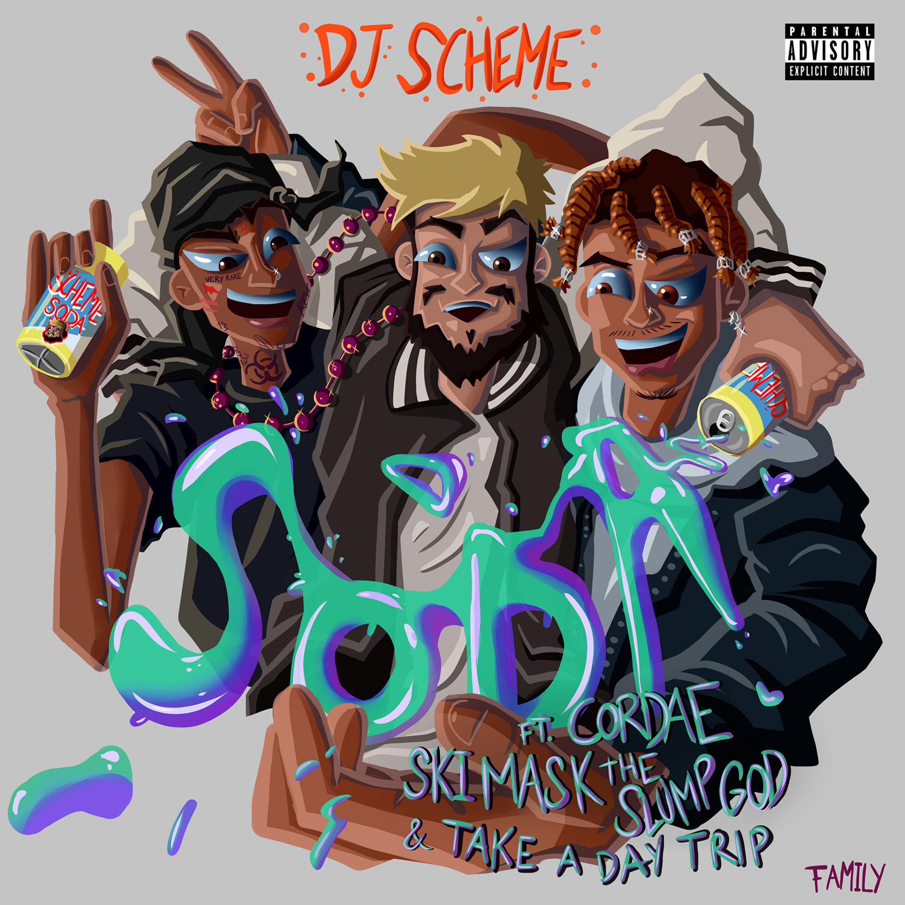 Soda歌词 歌手DJ Scheme / Cordae / Ski Mask the Slump God / Take A Daytrip-专辑Soda (feat. Take A Daytrip)-单曲《Soda》LRC歌词下载