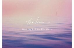 Floating In The Air歌词 歌手The fin.-专辑Glowing Red On The Shore-单曲《Floating In The Air》LRC歌词下载