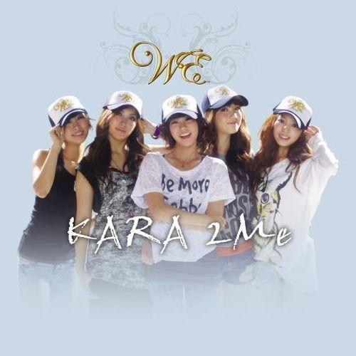 2Me歌词 歌手Kara-专辑We Online Part.2-单曲《2Me》LRC歌词下载