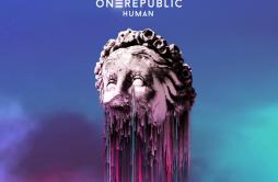 Lose Somebody歌词 歌手OneRepublicKygo-专辑Human (Deluxe)-单曲《Lose Somebody》LRC歌词下载