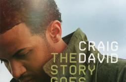 Unbelievable (Radio Edit)歌词 歌手Craig David-专辑The Story Goes...-单曲《Unbelievable (Radio Edit)》LRC歌词下载