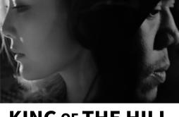 KING OF THE HILL歌词 歌手MiRyoMAN1AC崔俊英-专辑KING OF THE HILL-单曲《KING OF THE HILL》LRC歌词下载