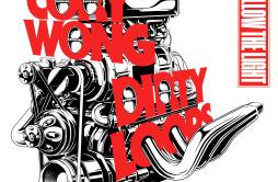 Follow The Light歌词 歌手Cory WongDirty Loops-专辑Follow The Light-单曲《Follow The Light》LRC歌词下载