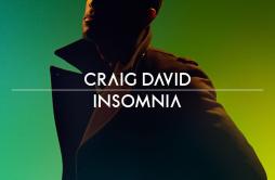 Insomnia (Up All Night Mix)歌词 歌手Craig David-专辑Insomnia (Up All Night Mix)-单曲《Insomnia (Up All Night Mix)》LRC歌词下载