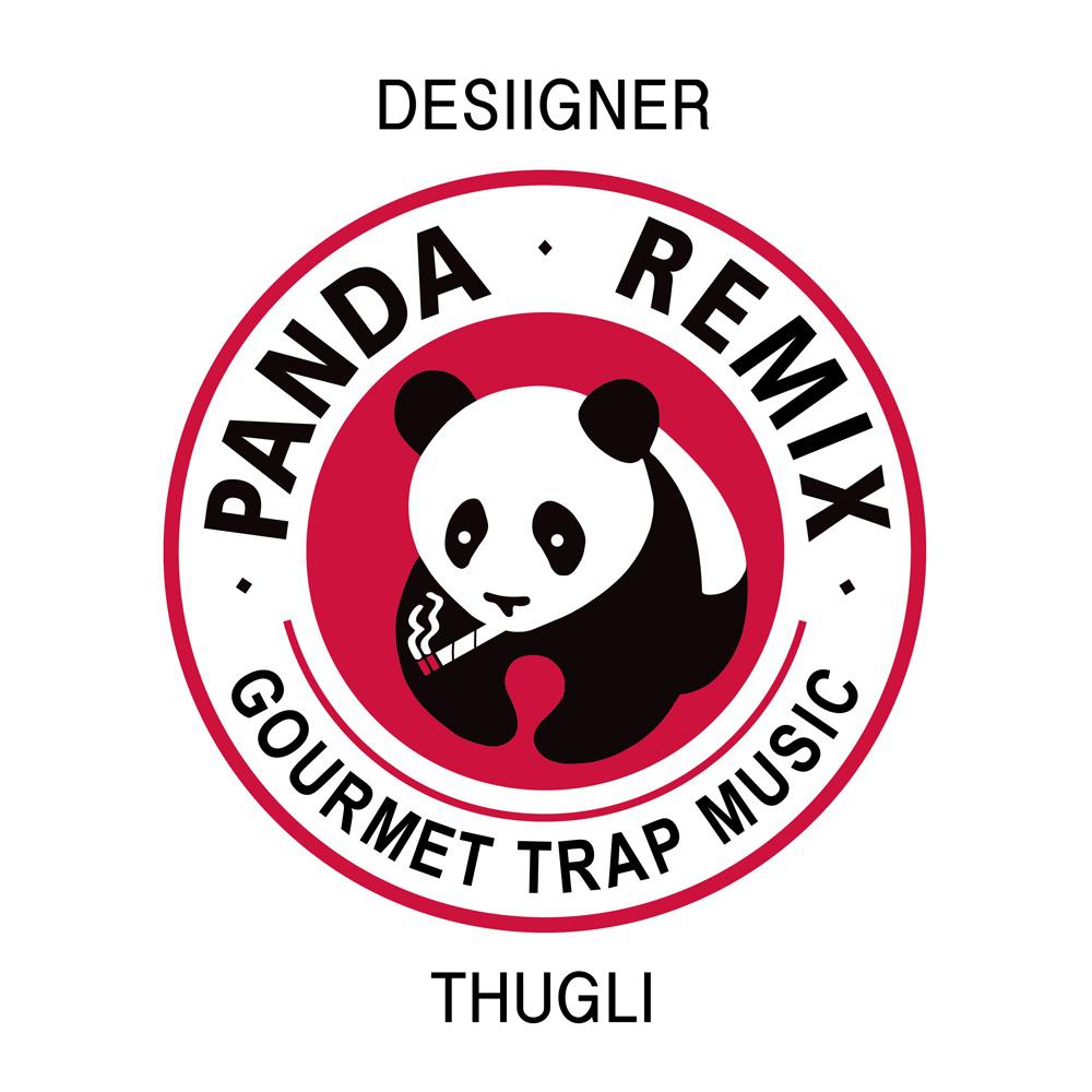 Panda (THUGLI Remix)歌词 歌手THUGLI / Desiigner-专辑Panda (THUGLI Remix)-单曲《Panda (THUGLI Remix)》LRC歌词下载