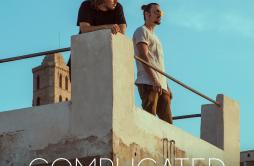 Complicated歌词 歌手Dimitri Vegas & Like MikeDavid GuettaKiiara-专辑Complicated-单曲《Complicated》LRC歌词下载