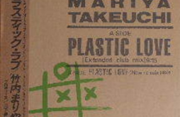 Plastic Love (Extended Club Mix)歌词 歌手竹内まりや-专辑Plastic Love (Extended Club Mix)-单曲《Plastic Love (Extended Club Mix)》LRC歌词下载